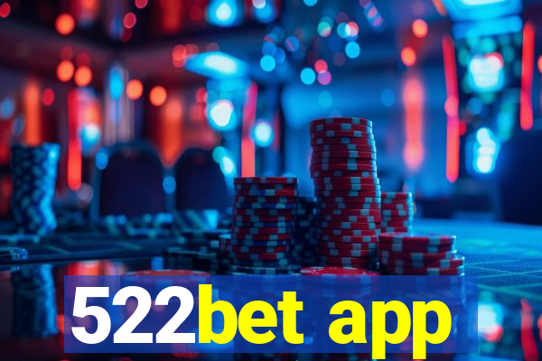 522bet app